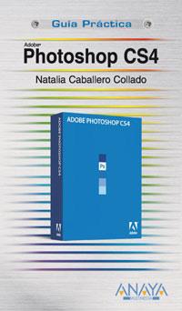 PHOTOSHOP CS4 | 9788441525580 | CABALLERO COLLADO, NATALIA | Llibreria L'Illa - Llibreria Online de Mollet - Comprar llibres online