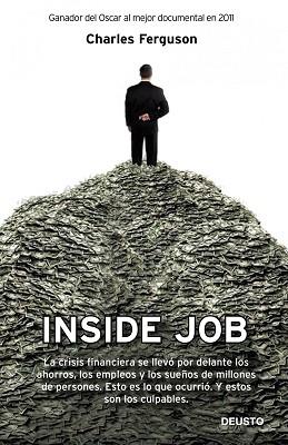 INSIDE JOB | 9788423412631 | CHARLES FERGUSON | Llibreria L'Illa - Llibreria Online de Mollet - Comprar llibres online