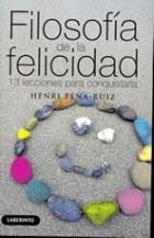 FILOSOFIA DE LA FELICIDAD | 9788484833192 | PEÑA-RUIZ, HENRI | Llibreria L'Illa - Llibreria Online de Mollet - Comprar llibres online