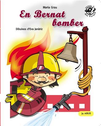 EN BERNAT BOMBER | 9788496569904 | GRAU, MARIA | Llibreria L'Illa - Llibreria Online de Mollet - Comprar llibres online