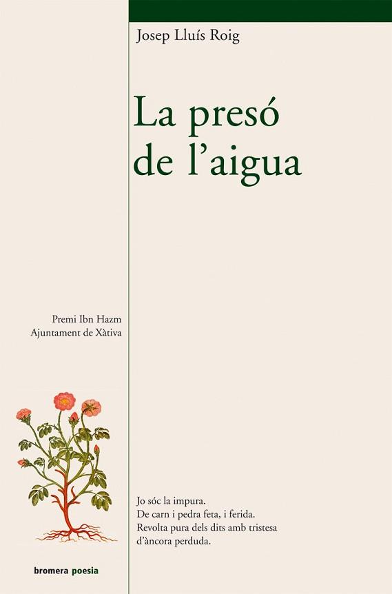 PRESO DE L'AIGUA, LA | 9788498240481 | ROIG, JOSEP LLUÍS | Llibreria L'Illa - Llibreria Online de Mollet - Comprar llibres online