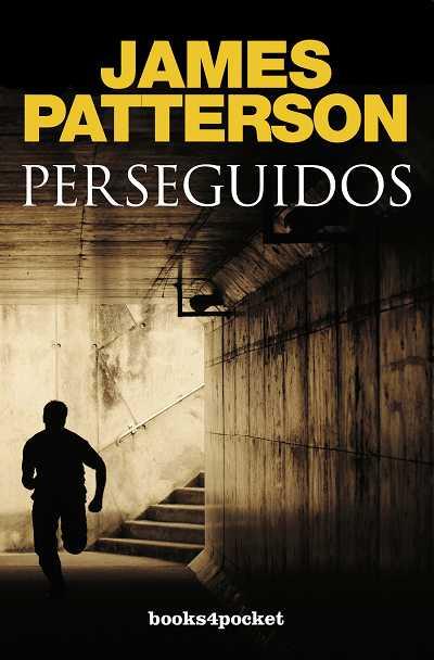 PERSEGUIDOS | 9788492516452 | PATTERSON, JAMES | Llibreria L'Illa - Llibreria Online de Mollet - Comprar llibres online