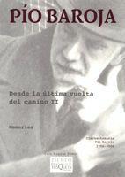 DESDE LA ULTIMA VUELTA DEL CAMINO II | 9788483104835 | BAROJA, PIO | Llibreria L'Illa - Llibreria Online de Mollet - Comprar llibres online