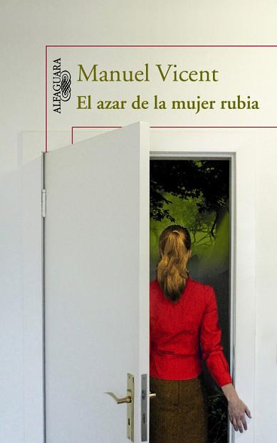 AZAR DE LA MUJER RUBIA, EL | 9788420413167 | VICENT, MANUEL | Llibreria L'Illa - Llibreria Online de Mollet - Comprar llibres online