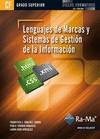 LENGUAJES DE MARCAS Y SISTEMAS DE GESTIÓN DE INFORMACIÓN (GRADO SUP.) | 9788499641010 | SANCHEZ ZURDO, FRANCISCO JAVIER/TOHARIA RABASCO, PABLO/RAYA GONZÁLEZ, LAURA | Llibreria L'Illa - Llibreria Online de Mollet - Comprar llibres online