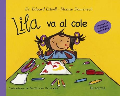 LILA VA AL COLE | 9788448822002 | ESTIVILL, EDUARD : DOMENECH, MONTSE | Llibreria L'Illa - Llibreria Online de Mollet - Comprar llibres online