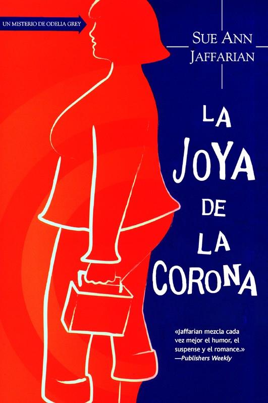 JOYA DE LA CORONA, LA | 9788498007213 | AFFARIAN, SUE ANN | Llibreria L'Illa - Llibreria Online de Mollet - Comprar llibres online