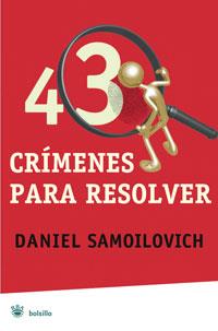 43 MISTERIOS PARA RESOLVER | 9788498672794 | SAMOILOVICH, DANIEL (1948- ) | Llibreria L'Illa - Llibreria Online de Mollet - Comprar llibres online