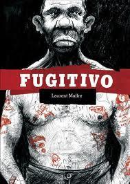 FUGITIVO | 9788496722385 | MAFFRE, LAURENT | Llibreria L'Illa - Llibreria Online de Mollet - Comprar llibres online