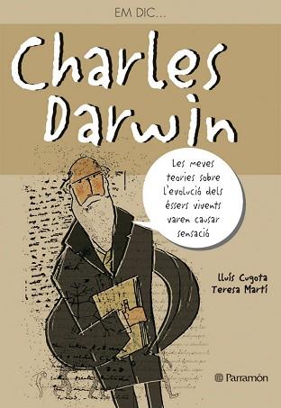 EM DIC CHARLES DARWIN | 9788434232303 | CUGOTA, LLUIS / MARTI, TERESA | Llibreria L'Illa - Llibreria Online de Mollet - Comprar llibres online