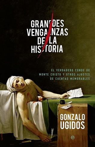 GRANDES VENGANZAS DE LA HISTORIA | 9788490602645 | UGIDOS, GONZALO | Llibreria L'Illa - Llibreria Online de Mollet - Comprar llibres online