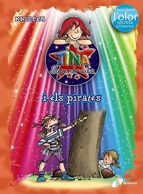 TINA SUPERBRUIXA I ELS PIRATES (ED.COLOR) | 9788499061399 | KNISTER | Llibreria L'Illa - Llibreria Online de Mollet - Comprar llibres online