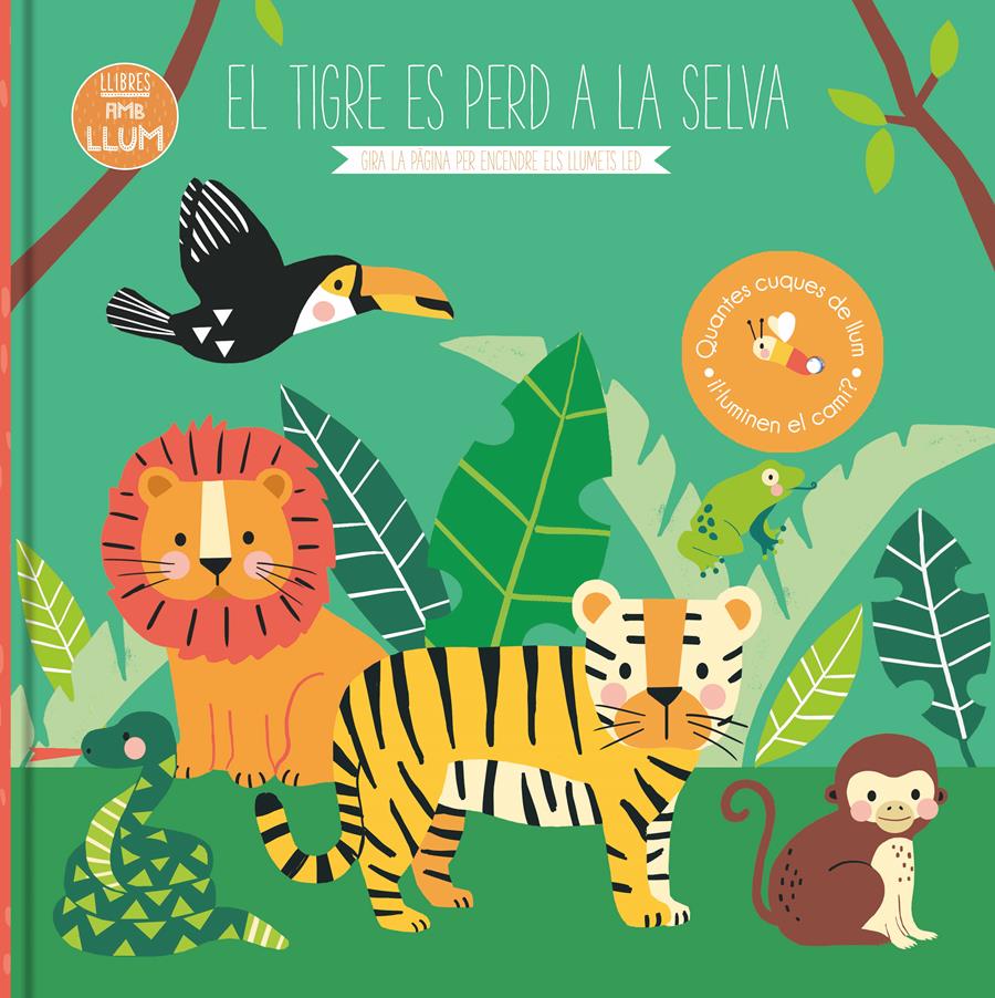 TIGRE ES PERD A LA SELVA, EL | 9788413342801 | KENDALL, WENDY | Llibreria L'Illa - Llibreria Online de Mollet - Comprar llibres online