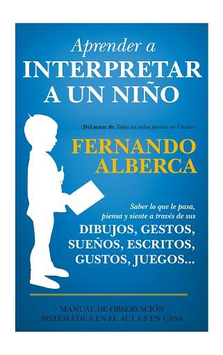 APRENDER A INTERPRETAR A UN NIÑO | 9788415943525 | ALBERCA DE CASTRO,FERNANDO