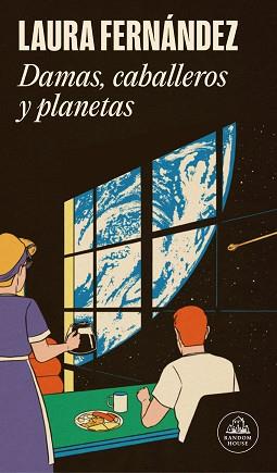 DAMAS CABALLEROS Y PLANETAS | 9788439741947 | FERNÁNDEZ, LAURA | Llibreria L'Illa - Llibreria Online de Mollet - Comprar llibres online