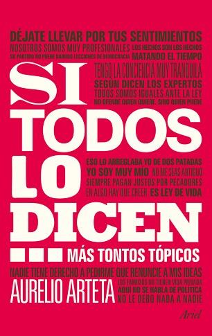 SI TODOS LO DICEN... | 9788434409392 | ARTETA, AURELIO  | Llibreria L'Illa - Llibreria Online de Mollet - Comprar llibres online