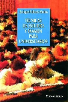 TECNICAS DE ESTUDIO Y EXAMEN PARA UNIVERSITARIOS | 9788427128514 | PALLARES, ENRIQUE | Llibreria L'Illa - Llibreria Online de Mollet - Comprar llibres online