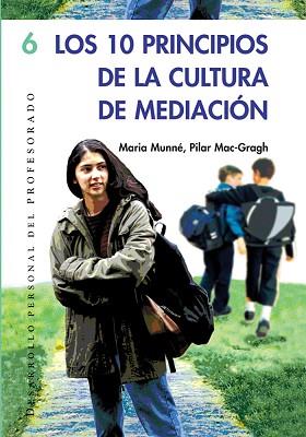 10 PRINCIPIOS DE LA CULTURA DE MEDITACIÓN, LOS | 9788478274307 | MUNNÉ , MARIA | Llibreria L'Illa - Llibreria Online de Mollet - Comprar llibres online