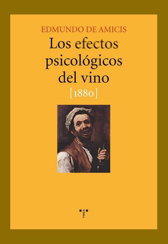 EFECTOS PSICOLOGICOS DEL VINO, LOS | 9788497043977 | AMICIS, EDMUNDO DE | Llibreria L'Illa - Llibreria Online de Mollet - Comprar llibres online