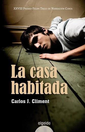 CASA HABITADA, LA | 9788498772982 | CLIMENT, CARLOS J. | Llibreria L'Illa - Llibreria Online de Mollet - Comprar llibres online