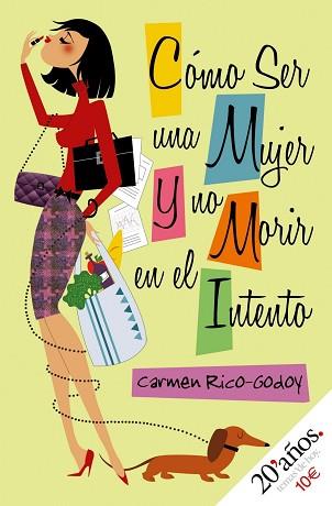 COMO SER MUJER Y NO MORIR EN EL INTENTO | 9788484606550 | RICO-GODOY, CARMEN | Llibreria L'Illa - Llibreria Online de Mollet - Comprar llibres online