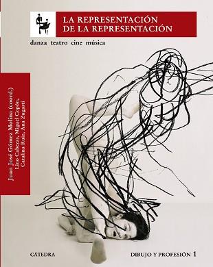 REPRESENTACIÓN DE LA REPRESENTACIÓN, LA | 9788437624259 | GÓMEZ MOLINA, JUAN JOSÉ/CABEZAS, LINO/COPÓN, MIGUE | Llibreria L'Illa - Llibreria Online de Mollet - Comprar llibres online