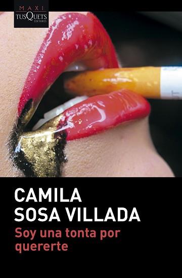 SOY UNA TONTA POR QUERERTE | 9788411075534 | SOSA VILLADA, CAMILA | Llibreria L'Illa - Llibreria Online de Mollet - Comprar llibres online