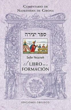 SEFER YETZIRAH: EL LIBRO DE LA FORMACIÓN | 9788497779982 | ANÓNIMO | Llibreria L'Illa - Llibreria Online de Mollet - Comprar llibres online