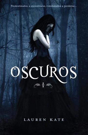 OSCUROS | 9788484415992 | KATE, LAUREN | Llibreria L'Illa - Llibreria Online de Mollet - Comprar llibres online