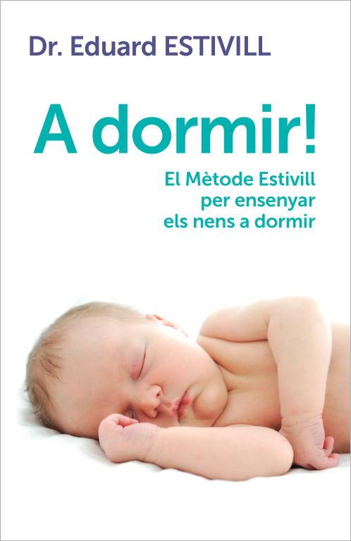 A DORMIR | 9788401388071 | ESTIVILL, EDUARD | Llibreria L'Illa - Llibreria Online de Mollet - Comprar llibres online