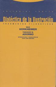 DIALECTICA DE LA ILUSTRACION.FRAGMENTOS FILOSOFICO | 9788487699979 | HORKHEIMER | Llibreria L'Illa - Llibreria Online de Mollet - Comprar llibres online