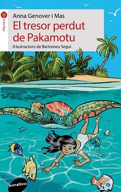 TRESOR PERDUT DE PAKAMOTU, EL | 9788416844135 | GENOVER I MAS, ANNA | Llibreria L'Illa - Llibreria Online de Mollet - Comprar llibres online