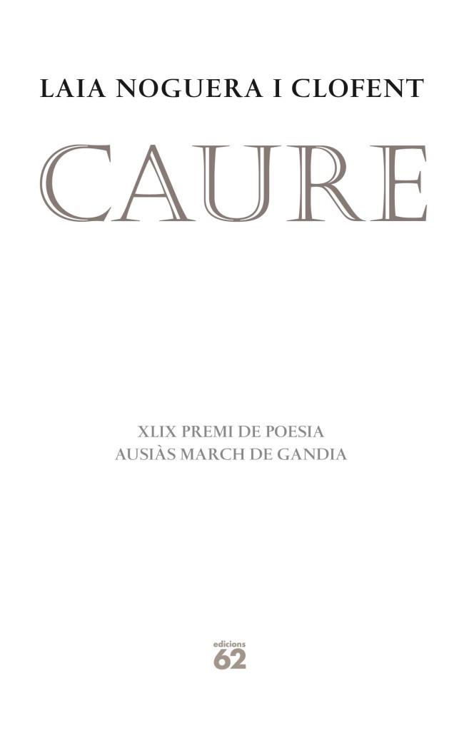 CAURE | 9788429768770 | NOGUERA CLOFENT, LAIA | Llibreria L'Illa - Llibreria Online de Mollet - Comprar llibres online