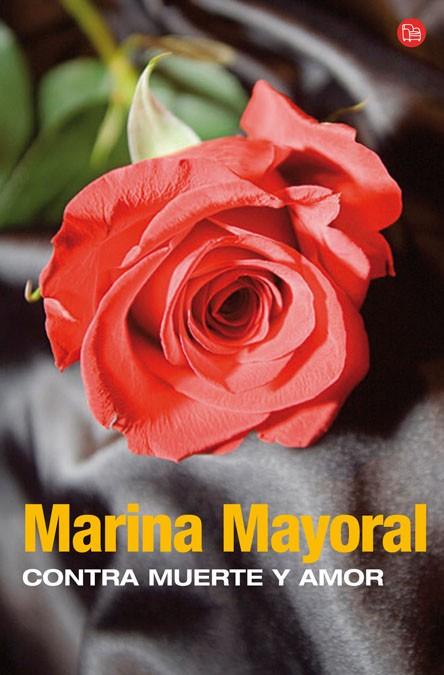 CONTRA MUERTE Y AMOR | 9788466320238 | MAYORAL, MARINA | Llibreria L'Illa - Llibreria Online de Mollet - Comprar llibres online