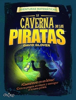 CAVERNA DE LOS PIRATAS, LA | 9788497545693 | GLOVER, DAVID | Llibreria L'Illa - Llibreria Online de Mollet - Comprar llibres online