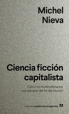 CIENCIA FICCIÓN CAPITALISTA | 9788433922144 | NIEVA, MICHEL | Llibreria L'Illa - Llibreria Online de Mollet - Comprar llibres online