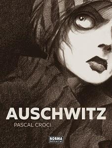 AUSCHWITZ. NUEVA EDICION | 9788467965681 | PASCAL CROCI | Llibreria L'Illa - Llibreria Online de Mollet - Comprar llibres online