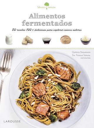 ALIMENTOS FERMENTADOS | 9788416984381 | LAROUSSE EDITORIAL | Llibreria L'Illa - Llibreria Online de Mollet - Comprar llibres online