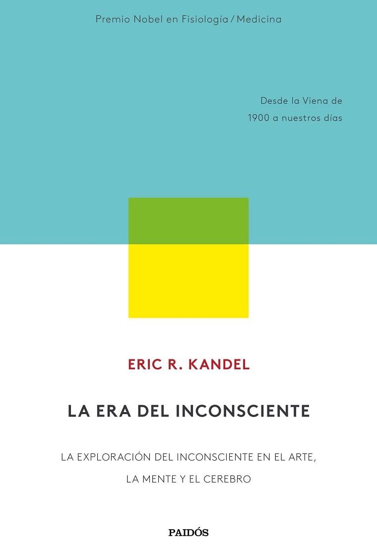 ERA DEL INCONSCIENTE, LA | 9788449337871 | KANDEL, ERIC R.