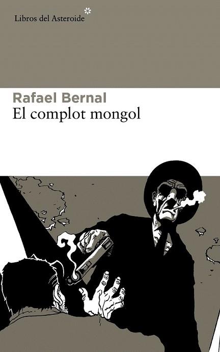 COMPLOT MONGOL, EL | 9788415625605 | BERNAL, RAFAEL | Llibreria L'Illa - Llibreria Online de Mollet - Comprar llibres online