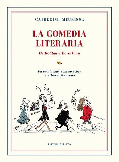 COMEDIA LITERARIA, LA | 9788416542383 | MEURISSE, CATHERINE | Llibreria L'Illa - Llibreria Online de Mollet - Comprar llibres online