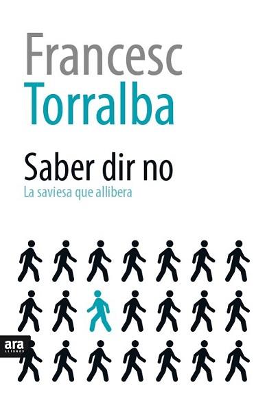 SABER DIR NO | 9788416154616 | TORRALBA I ROSSELLÓ, FRANCESC | Llibreria L'Illa - Llibreria Online de Mollet - Comprar llibres online