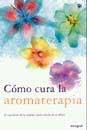 AROMATERAPIA | 9788478710591 | GUMBEL, DIETRICH | Llibreria L'Illa - Llibreria Online de Mollet - Comprar llibres online