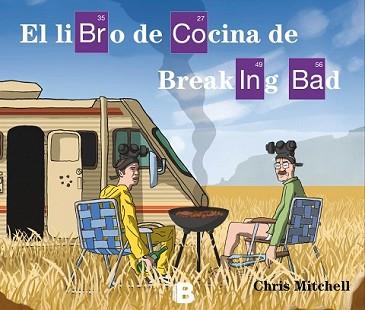 LIBRO DE COCINA DE BREAKING BAD, EL | 9788466657563 | MITCHELL, CHRIS | Llibreria L'Illa - Llibreria Online de Mollet - Comprar llibres online