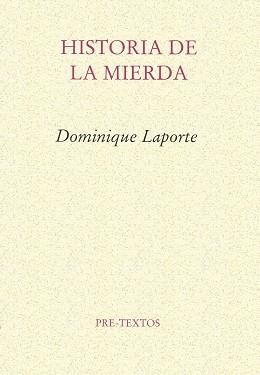 HISTORIA DE LA MIERDA | 9788485081240 | LAPORTE, DOMINIQUE | Llibreria L'Illa - Llibreria Online de Mollet - Comprar llibres online