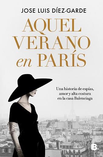 AQUEL VERANO EN PARÍS | 9788466676397 | DÍEZ-GARDE, JOSE LUIS | Llibreria L'Illa - Llibreria Online de Mollet - Comprar llibres online