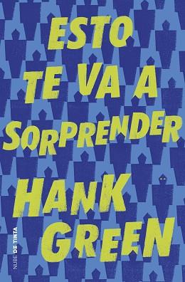 ESTO TE VA A SORPRENDER | 9788416588886 | GREEN, HANK | Llibreria L'Illa - Llibreria Online de Mollet - Comprar llibres online