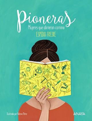 PIONERAS | 9788469848210 | FREIRE, ESPIDO | Llibreria L'Illa - Llibreria Online de Mollet - Comprar llibres online