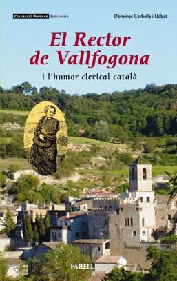 RECTOR DE VALLFOGONA I L'HUMOR CLERICAL CATALA | 9788495695901 | CORBELLA I LLOBET, DOMENEC | Llibreria L'Illa - Llibreria Online de Mollet - Comprar llibres online