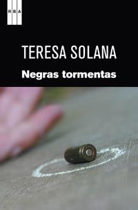 NEGRAS TORMENTAS | 9788498679502 | SOLANA,TERESA